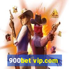 900bet vip.com